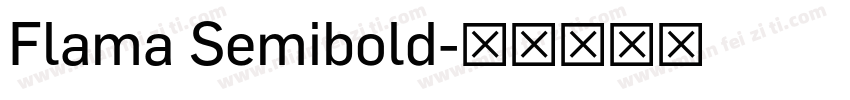 Flama Semibold字体转换